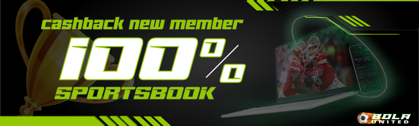BONUS CASHBACK NEW MEMBER SPORTSBOOK 100%